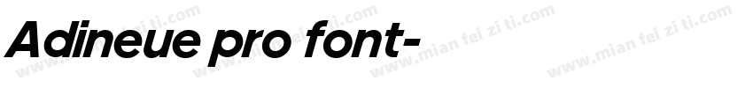 Adineue pro font字体转换